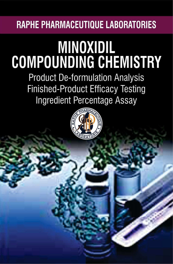 Minoxidil compounding chemistry for hair loss product manufacturing and testing